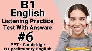 Listening B1 Cambridge practice test with answers 2021 PET listening - ingles b1 cambridge listening