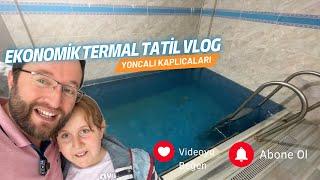 EKONOMİK TERMAL TATİL VLOG | Şahin Thermal ( Gezdikçe bilelim Kütahya Yoncalı )