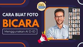 TUTORIAL CARA MEMBUAT FOTO BISA BERBICARA MENGGUNAKAN TEKNOLOGI AI D-ID