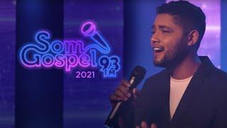 Felipe Souza - Além do Rio Azul - Som Gospel 2021