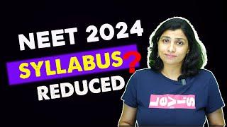 NEET 2024 SYLLABUS REDUCED?  | | Ritu Rattewal #neet2024 #neet