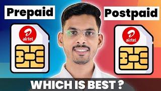 Airtel Prepaid Vs Postpaid | Airtel Prepaid Vs Postpaid Which Is Better