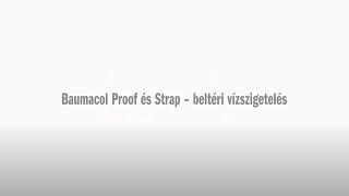 Csempe Doki és a Baumit: Baumacol Proof, Strap - beltéri vízszigetelés