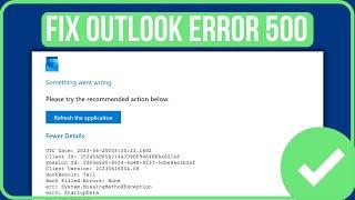 ERROR 500 OUTLOOK FIX (2024) | Fix Outlook Web Something Went Wrong
