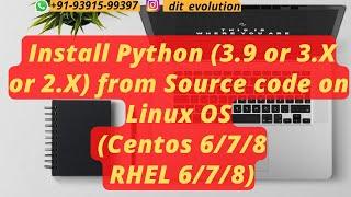 Install Python (3.X or 2.X)  from source code on Linux (Centos6/7/8 or RHEL6/7/8)