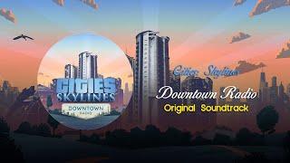 Downtown Radio - Cities: Skylines Original Soundtrack