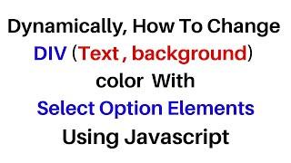 Dynamically Changing The Background And Text Content Color of DIV