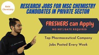 Jobs for MSc Chemistry  I Freshers I Pharmaceutical Sector I