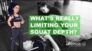 What's really limiting your squat depth