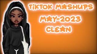 TIKTOK MASHUP MAY 2023 CLEAN AR1AN3️