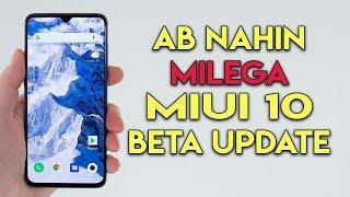 No More MIUI 10 Beta Updates For Redmi Phones | Hindi