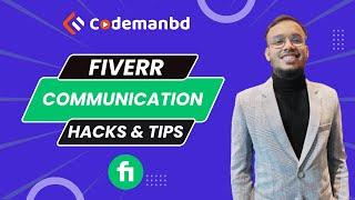 Fiverr Client Communication Hacks by Aiman Shafi