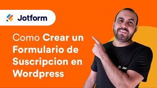 Cómo crear un formulario de suscripción en WordPress