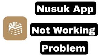 How to fix Nusuk App Not Working Problem Solve