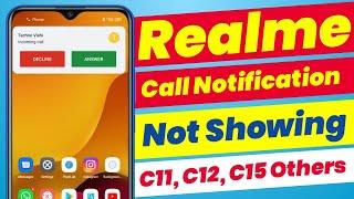 realme c11, c12, c15 call display problem | realme call notification not showing | 2022