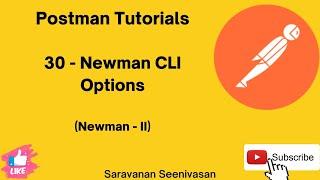 30 | Postman Tutorials | Newman CLI | Newman CLI Options