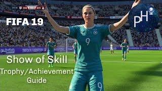 FIFA 19 Show of Skill Trophy/Achievement Guide