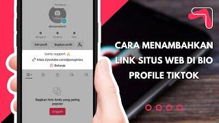 Cara Menambahkan Link Situs Web di Bio Profile TikTok | Menampilkan Link URL di Bio TikTok