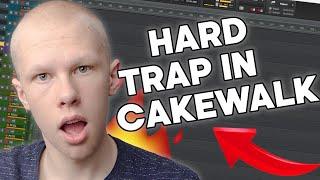 Making a HARD TRAP BEAT in Cakewalk by Bandlab (Free Daw!!)