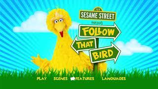 FOLLOW THAT BIRD- SESAME STREET MOVIE DVD MENU AND SPECIAL FEATURES