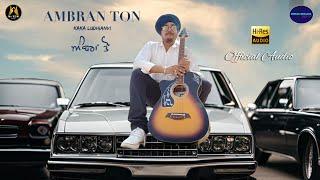 Ambran Ton I Official Song I Kaka Ludhianvi I Mr WOW Music I Harry Kang I New Punjabi Song 2024