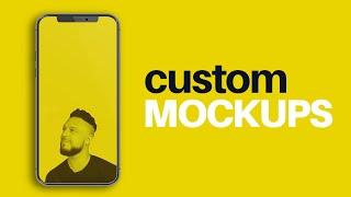 How To Make CUSTOM MOCKUPS IN SECONDS! *Made Easy*