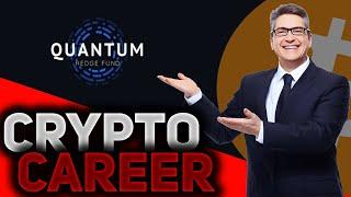 [QUANTUM FUND] Best Solution For Investing In Crypto! CryptoCareer