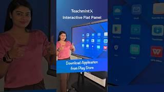 Interactive Flat Panel with App Download Feature - Teachmint X Interactive Whiteboard.