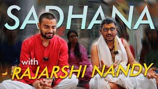 Bhairava Sadhana Secrets Revealed: Rajarshi Nandy | Pt. Harsh Pandey