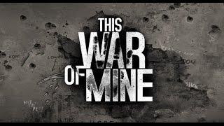 This War of Mine - Combat, Scavenging and Stealth Guide/Walkthrough