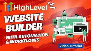 GoHighLevel Website Builder With Automation and Workflows | Sell Websites | Go High Level