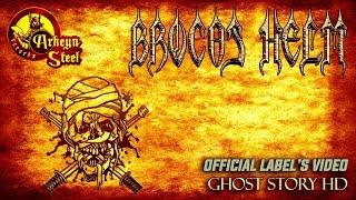 Brocas Helm - Ghost Story HD (Arkeyn Steel Records) 2024