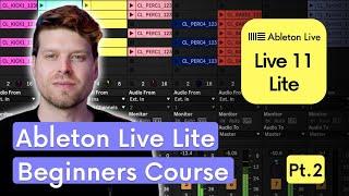 Ableton Live Lite for Beginners: Clips, Tracks, and Scenes