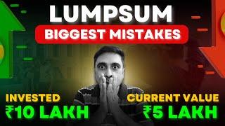 DON'T DO THESE MISTAKES WHILE INVESTING LUMPSUM IN MUTUAL FUNDS 2024 | Lumpsum in Mutual Funds 2024