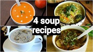 4 quick & easy soup recipes | classic healthy weight loss indian soup recipes