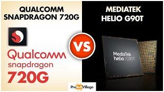 Mediatek Helio G90T vs Qualcomm Snapdragon 720G | Which is better?| Snapdragon 720G vs Helio G90T