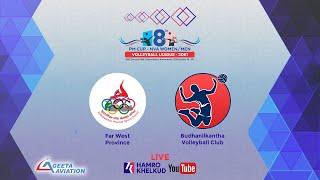 Far West vs Budhanilkantha : Men's Match 24 - 8th PM Cup NVA Volleyball League 2081