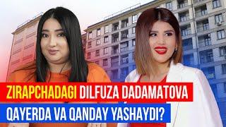 Zirapchadagi Dilfuza Dadamatova Qayerda va Qanday Yashaydi? @mehmonda