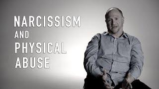 Narcissism & Physical Abuse | AARON KRASNER