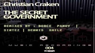 Christian Craken - The Secret Government (Dennis Smile Remix)[PHOBIA Music Recordings]