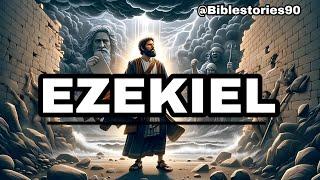 EZEKIEL (THE STORY OF THE PROPHET WHO SAW THE THRONE OF GOD) EZEKIEL'S CALL