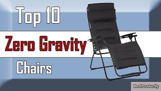  10 Best Zero Gravity Chairs New Model 2022