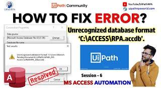 How to resolve 'Unrecognized database format 'C:\RPA.accdb' Error in UiPath? | MS Access Connection