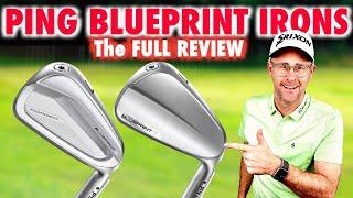 New Ping Blueprint Irons - Full Review