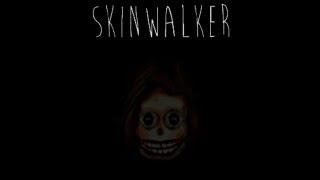 Skinwalker - Horror Adventure Game, Manly Playthrough