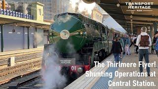 The Thirlmere Flyer! | Shunting Operations at Central Station.