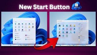 New Start Menu for Windows 11 | Customize Start Button