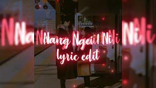 Guru-Gee - Nang Ngei I Ni | Lyric Edit