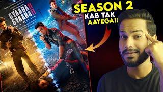 Gyaarah Gyaarah Season 2 : Aayega Kab Tak ?... || Gyaarah Gyaarah Season 2 Release Date || 11:11