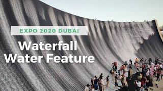 Most Popular Attraction of Expo 2020 | Expo 2020 Waterfall | 4K | Amazing n Dramatic Water Feature